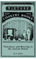 Viticulture and Brewing in the Ancient Orient