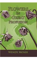 Flowers in Great Profusion