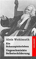 Ein Schauspielerleben