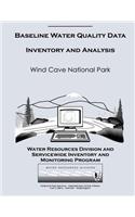 Baseline Water Quality Data Inventory and Analysis: Wind Cave National Monument(English)