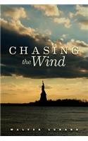 Chasing the Wind