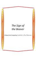 The Sign of the Beaver: A Novel Unit by Creativity in the Classroom