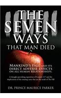 Seven Ways That Man Died