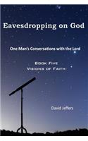 Eavesdropping on God