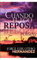 Cuando el Ego Reposa