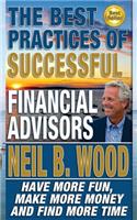 The Best Practices of Successful Financial Advisors