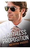 A Ruthless Proposition