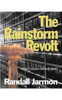 The Rainstorm Revolt