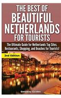 Best Of Beautiful Netherlands for Tourists