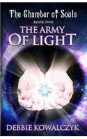 The Army of Light: The Chamber of Souls Book Two