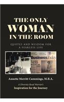 Only Woman in the Room
