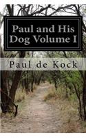 Paul and His Dog Volume I