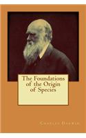 Foundations of the Origin of Species