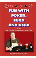 Fun with Poker Food and Beer