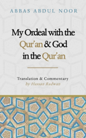 My Ordeal with the Qur'an and Allah in the Qur'an