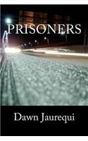 Prisoners