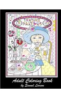 Teatime Pastimes - Adult Coloring Book: Stress-Relieving with Fun Tea Themed Designs to Color