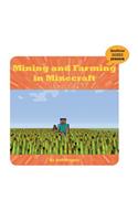 Mining and Farming in Minecraft