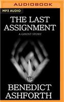 Last Assignment: A Ghost Story