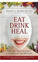 Eat, Drink, Heal