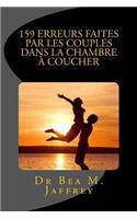 159 Erreurs Faites Par Les Couples Dans La Chambre A Coucher