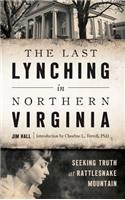Last Lynching in Northern Virginia