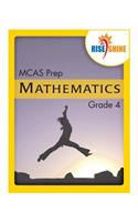 Rise & Shine MCAS Prep Grade 4 Mathematics