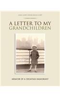A Letter To My Grandchildren