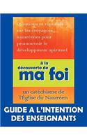 À la découverte de ma foi (Guide à l'intention des professeurs)