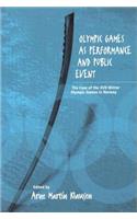 Olympic Games as Performance and Public Event