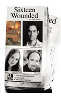 Sixteen Wounded