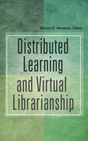 Distributed Learning and Virtual Librarianship