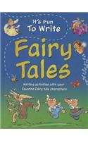 Fairy Tales: (It's Fun to Write)