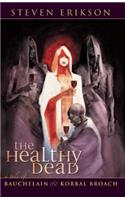 The Healthy Dead