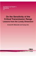 On the Sensitivity of the Critical Transmission Range