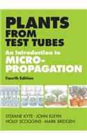 Plants from Test Tubes: An Introduction to Micropropogation