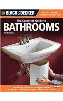 Black & Decker The Complete Guide to Bathrooms, Third Edition