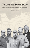 To Live and Die in Dixie