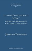 Luther's Christological Legacy