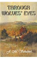 Through Wolves' Eyes