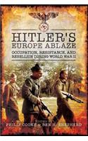 Hitler's Europe Ablaze