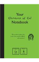 Your Elements of Evil Notebook