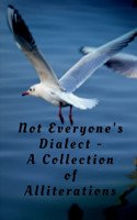 Not Everyone's Dialect