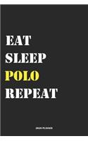 Eat Sleep Polo Repeat 2020 Planner