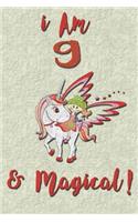 I am 9 & Magical! Journal