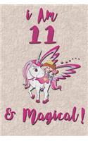 I am 11 & Magical! NoteBook Blank