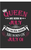 Queen Are Born In July But The Real Queens Are Born On July 01