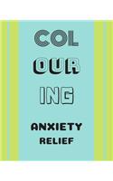 Colouring Anxiety Relief
