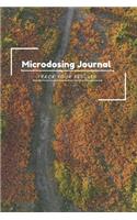 Microdosing Journal: 140 Pages, 6 x 9 inch charted notebook, Track your psychedelic microdosing journey/treatment/experience, Improve your life