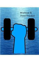 Workout & Food Tracker: Daily Workout & Food Journal / Notebook / Diary, 90 Day 190 pages Daily Exercise Meal Progress Tracker For a Better You with a blue cover.